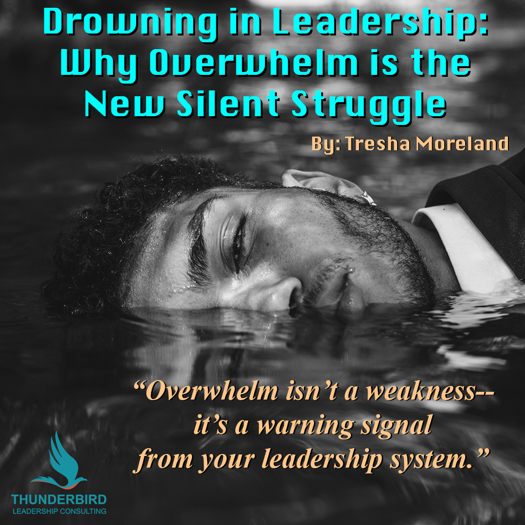Drowning in Leadership: Why Overwhelm is the New Silent Struggle