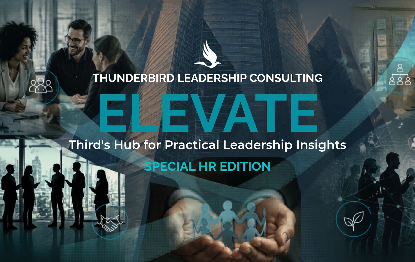 ELEVATE Issue Cover with Subtitle of Special HR Edition and a collage of leaders and groups of leaders slightly faced.