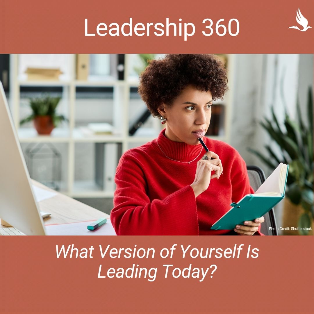 What Version of Yourself Is Leading Today?